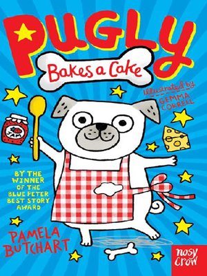 cover image of Pugly Bakes a Cake